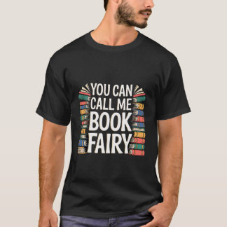 T-shirt Vous pouvez m'appeler fée de livre lecture passe-t