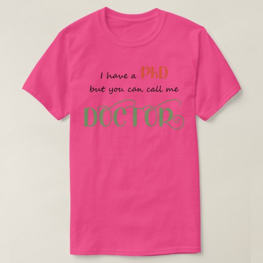 T-shirt Vous pouvez m'appeler médecin 12 (Design devant)