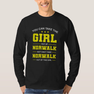 T-shirt Vous Pouvez Sortir La Fille De Norwalk California