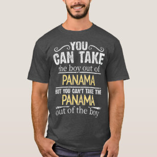 T-shirt Vous Pouvez Sortir Le Garçon Du Panama Mais Vous N