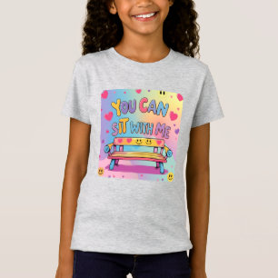T-shirt "Vous Pouvez Vous Asseoir Avec Moi" pour F