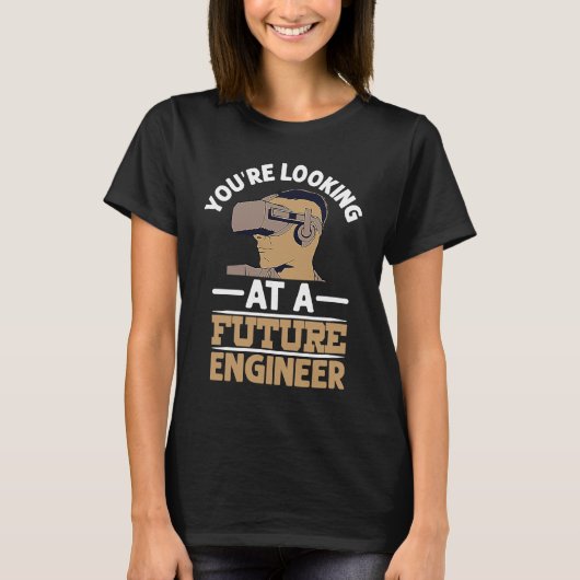 T-shirt Vous regardez une future profession d'ingénieur In (Devant)