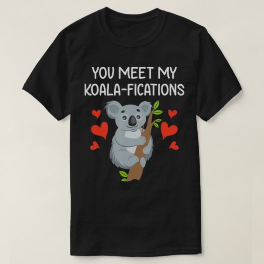 T-shirt Vous rencontrez mes Koalifications Cadeau pour lui (Design devant)
