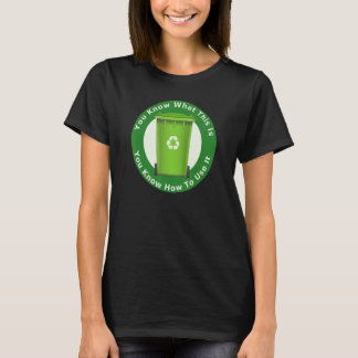 T-shirt Vous savez ce que c'est Vous savez comment l'utili