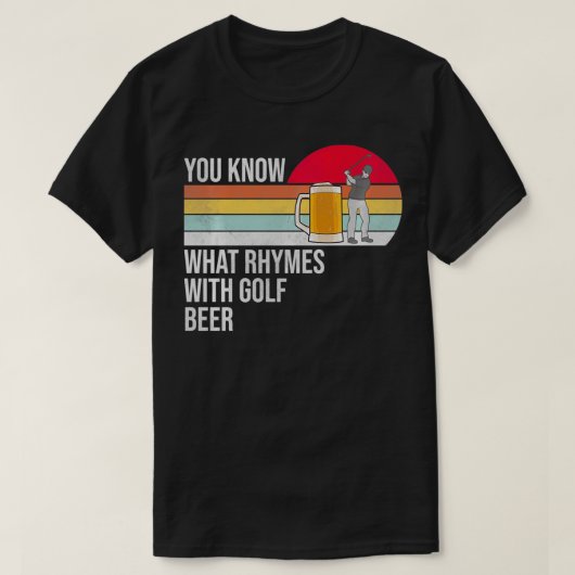 T-shirt Vous Savez Ce Qui Se Rend Avec Golf Et Bière Pullo (Design devant)