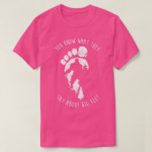 T-shirt Vous Savez Ce Qu'Ils Disent À Propos Des Gros Pied (Design devant)