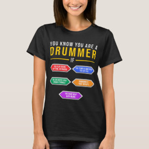 T-shirt Vous Savez Que Vous Êtes Un Drummer Si Drummer Mu