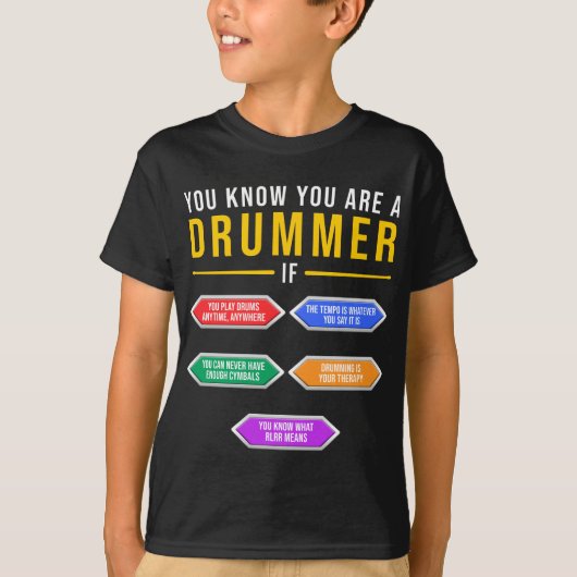 T-shirt Vous Savez Que Vous Êtes Un Drummer Si Drummer Mus (Devant)