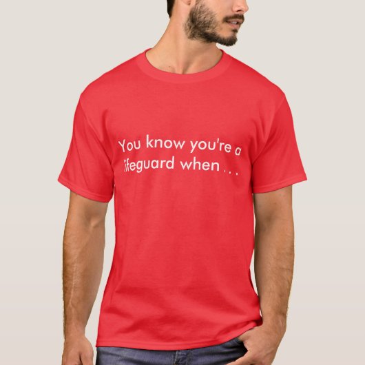 T-shirt Vous savez que vous êtes un maître nageur quand… (Devant)