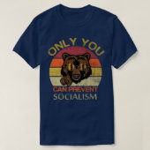 T-shirt Vous seul pouvez empêcher le socialisme (Design devant)