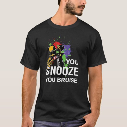 T-shirt Vous Snooze Vous Bruise Paintball Awesome Paintbal (Devant)