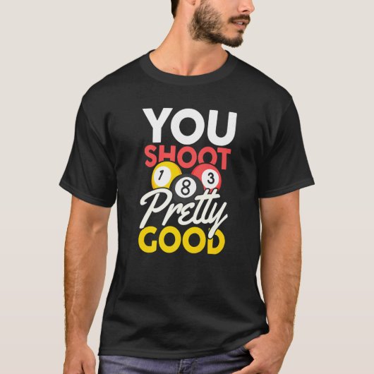 T-shirt Vous tirez assez bien (Devant)