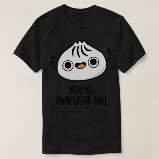 T-shirt Vous Unbelievaboa mignon Dimsum Bao Pun (Design devant)