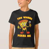 T-shirt Vous Voulez Pizza Me (Devant)