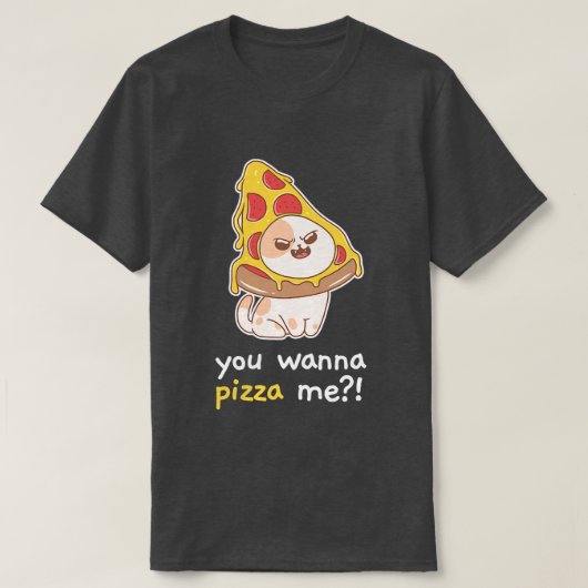 T-shirt Vous voulez Pizza Me Chat Mème Nourriture 2312  (Design devant)