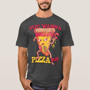 T-shirt Vous Voulez Pizza Me Italien Plat Alimentation Pun