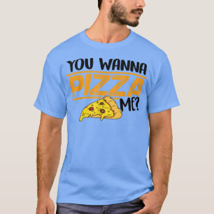 T-shirt Vous Voulez Pizza Me Manger Italien Pizza Lover