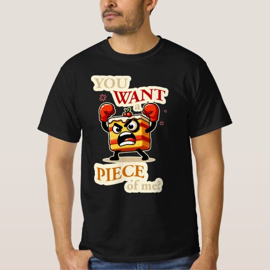 T-shirt Vous voulez un morceau de moi. Caricature drôle de (Devant)