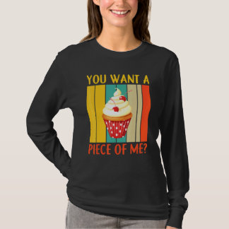 T-shirt Vous Voulez Un Morceau De Moi Chef Pâtissière Cook