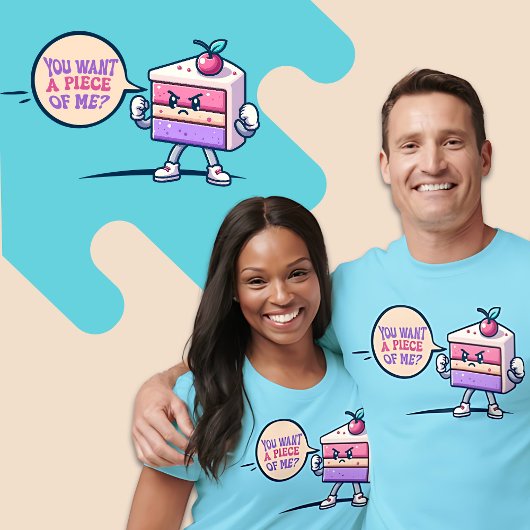 T-shirt Vous voulez un morceau de moi gâteau drôle mignonn