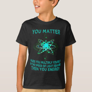 T-shirt Vous Vous Énergie Drôle Physicien Amateur de Physi