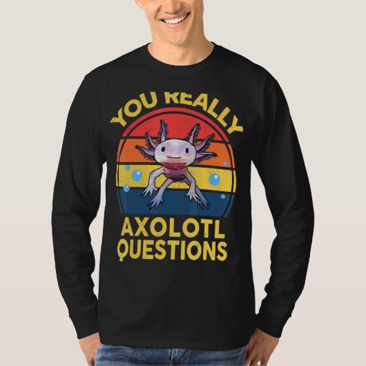 T-shirt Vous Vous Posez Vraiment Axolotl Questions Enfants (Devant)