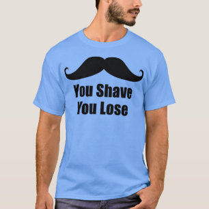 T-shirt Vous Vous Rasez Perdre Movember Non Shave 1 Novemb