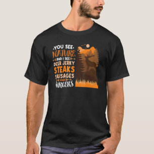 T-shirt Vous Voyez Nature Deer Hunting Animal Shooting Out