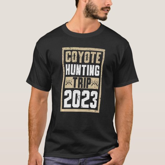 T-shirt Voyage de chasse au coyote 2023 Trapper de piégeag (Devant)