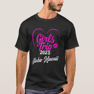 T-shirt Voyage de filles Aloha Hawaï 2025 Weekend de vacan