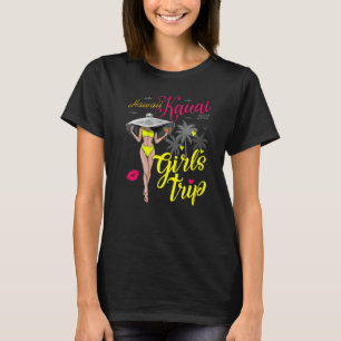 T-shirt Voyage de filles Hawaii Kauai 2022 Week-end femmes