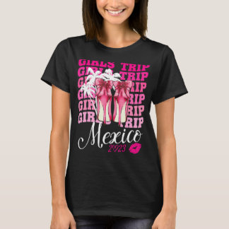 T-shirt Voyage de filles Mexique 2023 Week-end pour femmes