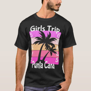 T-shirt Voyage des filles Punta Cana Anniversaire des fill