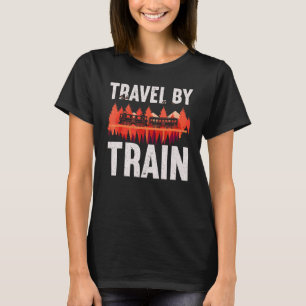 T-shirt Voyage En Train Génie Ferroviaire Locomotives À Va