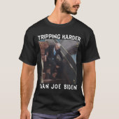 T-shirt Voyage plus dur que Joe Biden (Devant)