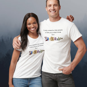 T-shirt Vrai crime amusant citation psychopathe animaux