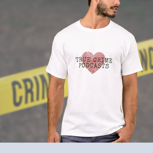 T-shirt Vrai crime Podcast Lover