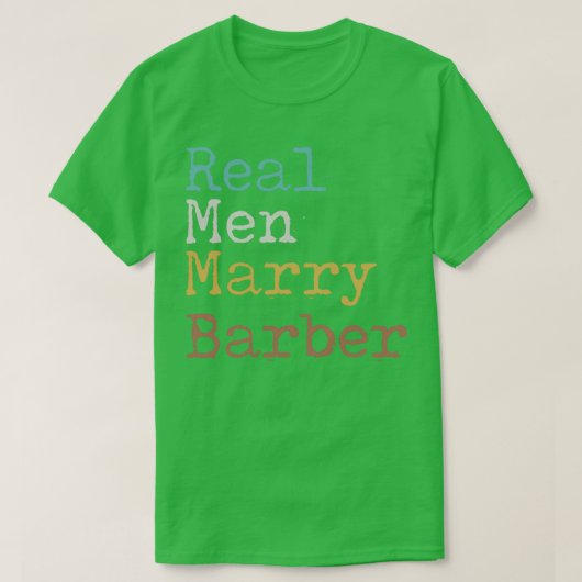 T-shirt Vrais hommes marié Barbier (Design devant)
