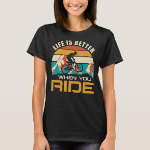 T-shirt VTT Mountain Bike Quand Vous Roulez Hommes Femmes