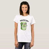 T-shirt Wads Up Funny Money Pun (Devant entier)