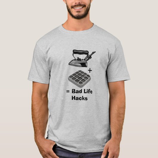 T-shirt Waffle Iron - Bad Life Hacks Funny (Devant)