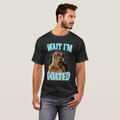 T-shirt Wait I'm Goated Funny Thinking Monkey Meme Brainro (Devant entier)