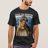 T-shirt Wait I'm Goated Funny Thinking Monkey Meme Brainro (Devant)