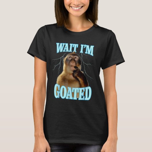 T-shirt Wait I'm Goated Funny Thinking Monkey Meme Brainro (Devant)