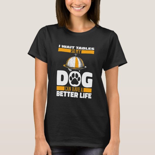 T-shirt Waitress Dog Server  Waiter (Devant)