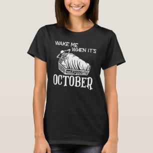 T-shirt Wake Me When It's October Skeleton Saison Éffrayan