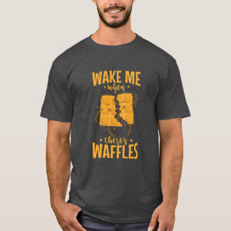 T-shirt Wake me when theres Waffles delicious Pastry gift