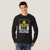 T-shirt Walking Hr Violation Job Human Resources Professio (Devant entier)