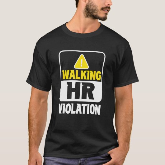 T-shirt Walking Hr Violation Job Human Resources Professio (Devant)