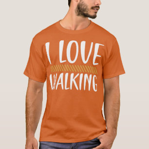 T-shirt Walking I love